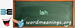 WordMeaning blackboard for lah